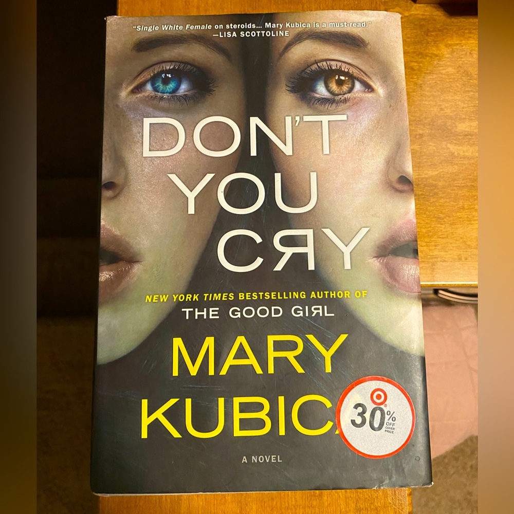Don’t you cry hardcover book